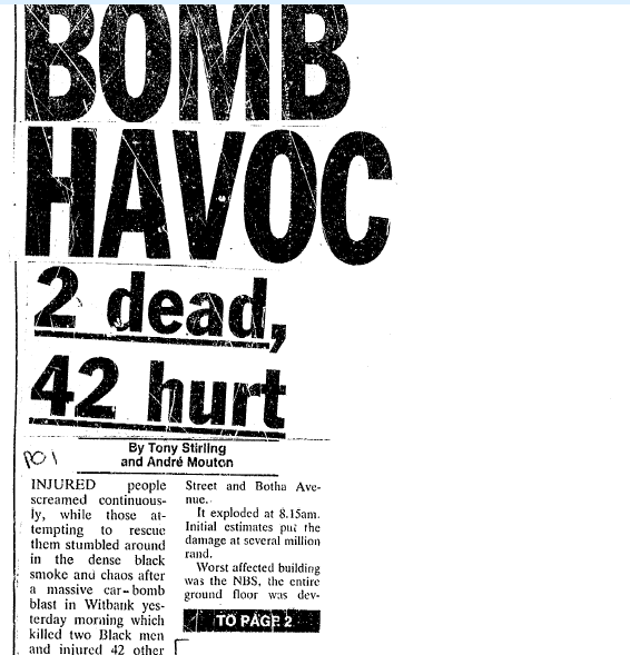 Bomb Havoc, 2 dead, 42 hurt, by Tony Stirling and Andre Mouton, The Citizen, 25 October 1988