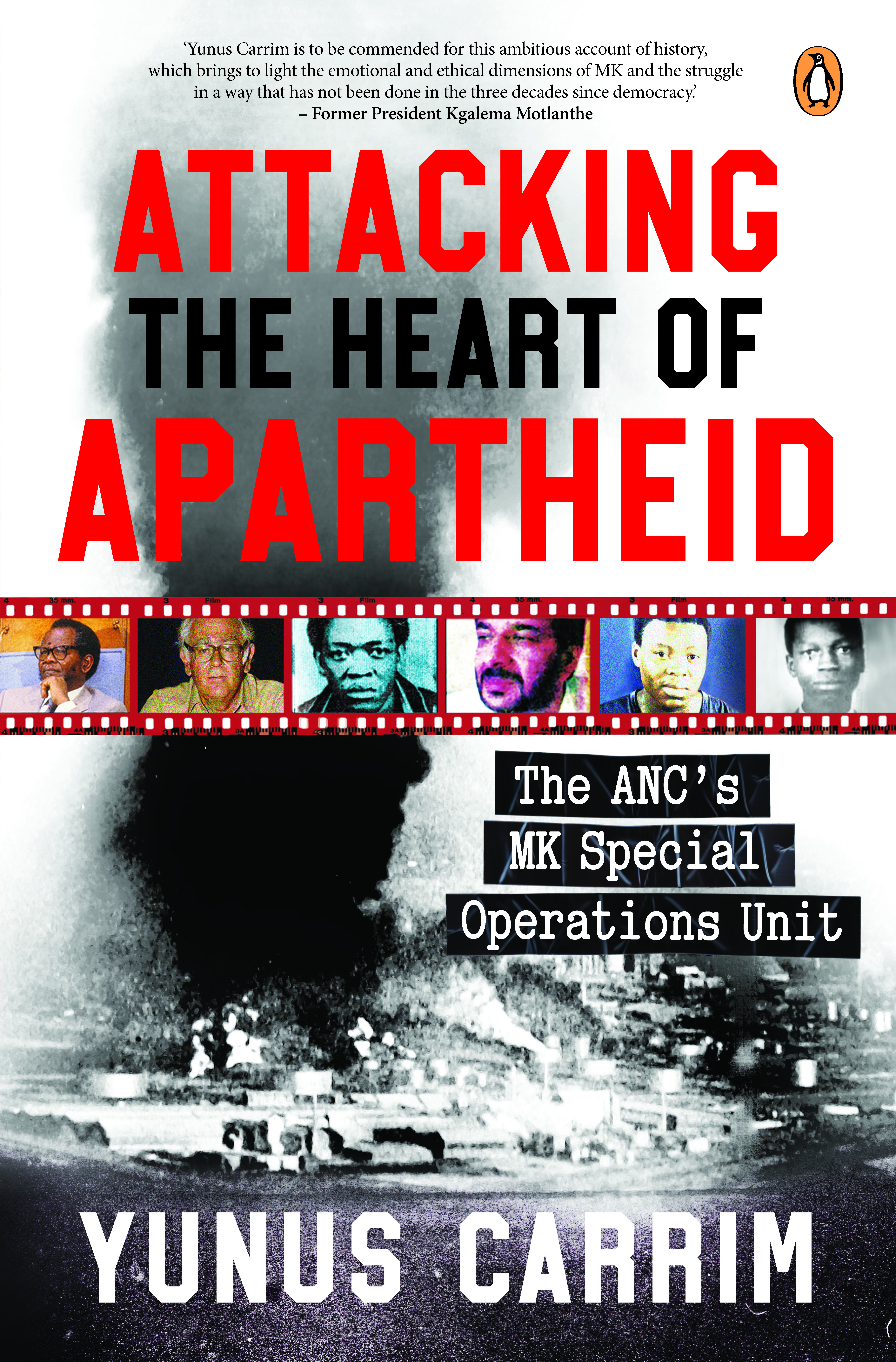Attacking the Heart of Apartheid by Yunus Carrim
