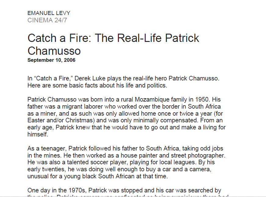Catch a Fire: The Real-Life Patrick Chamusso, by Emanuel Levy, Cinema 24/7, 10 September 2006 