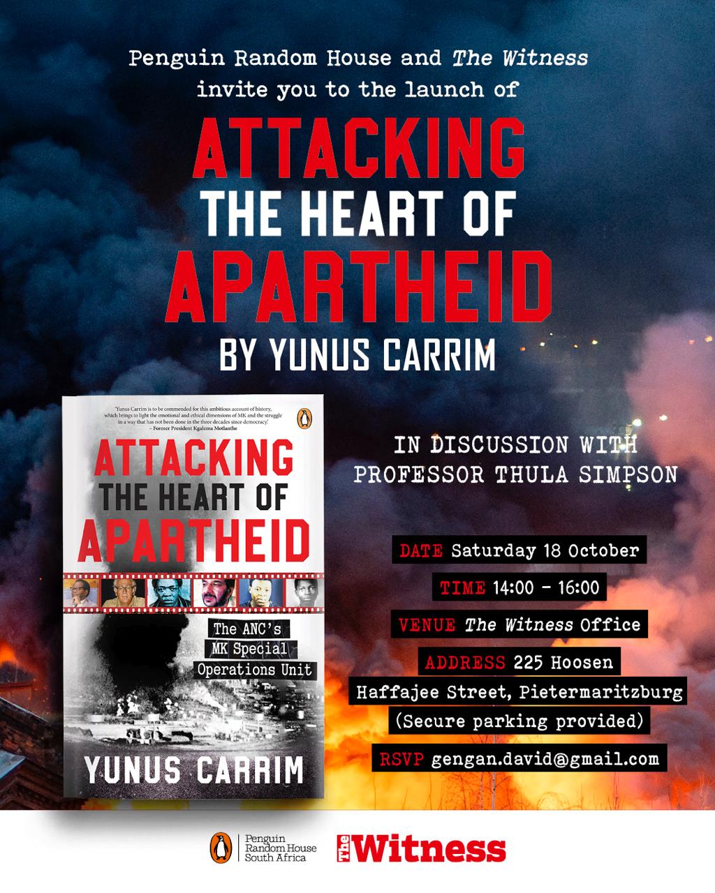 Attacking the Heart of Apartheid by Yunus Carrim