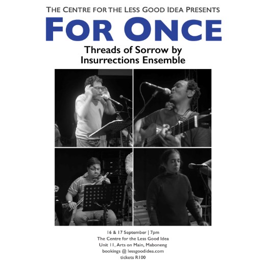 For Once - Threads of Sorrow by the Insurrections Ensemble
