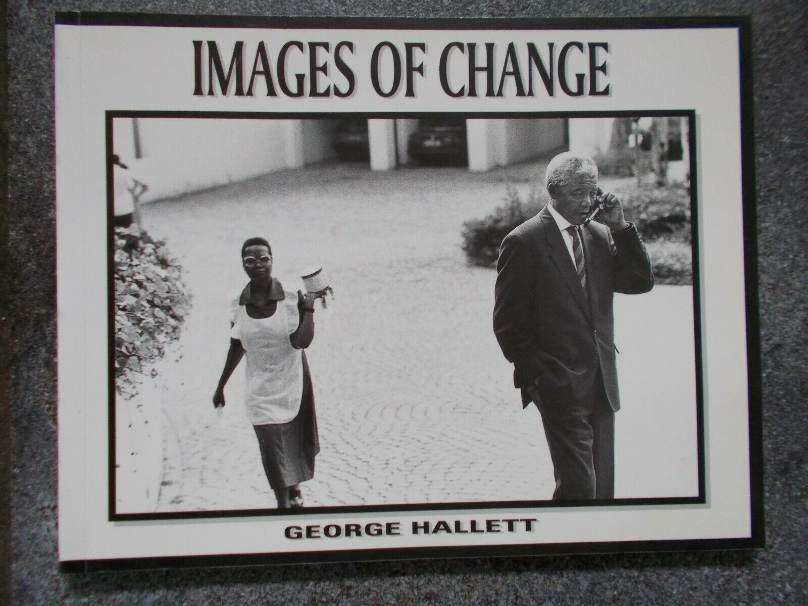 "Images of Change" Text by Pallo Jordan, Nolwazi Educational Publishers, Johannesburg 1995 