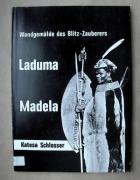  Laduma  Ncwaba Mikaeli Madela