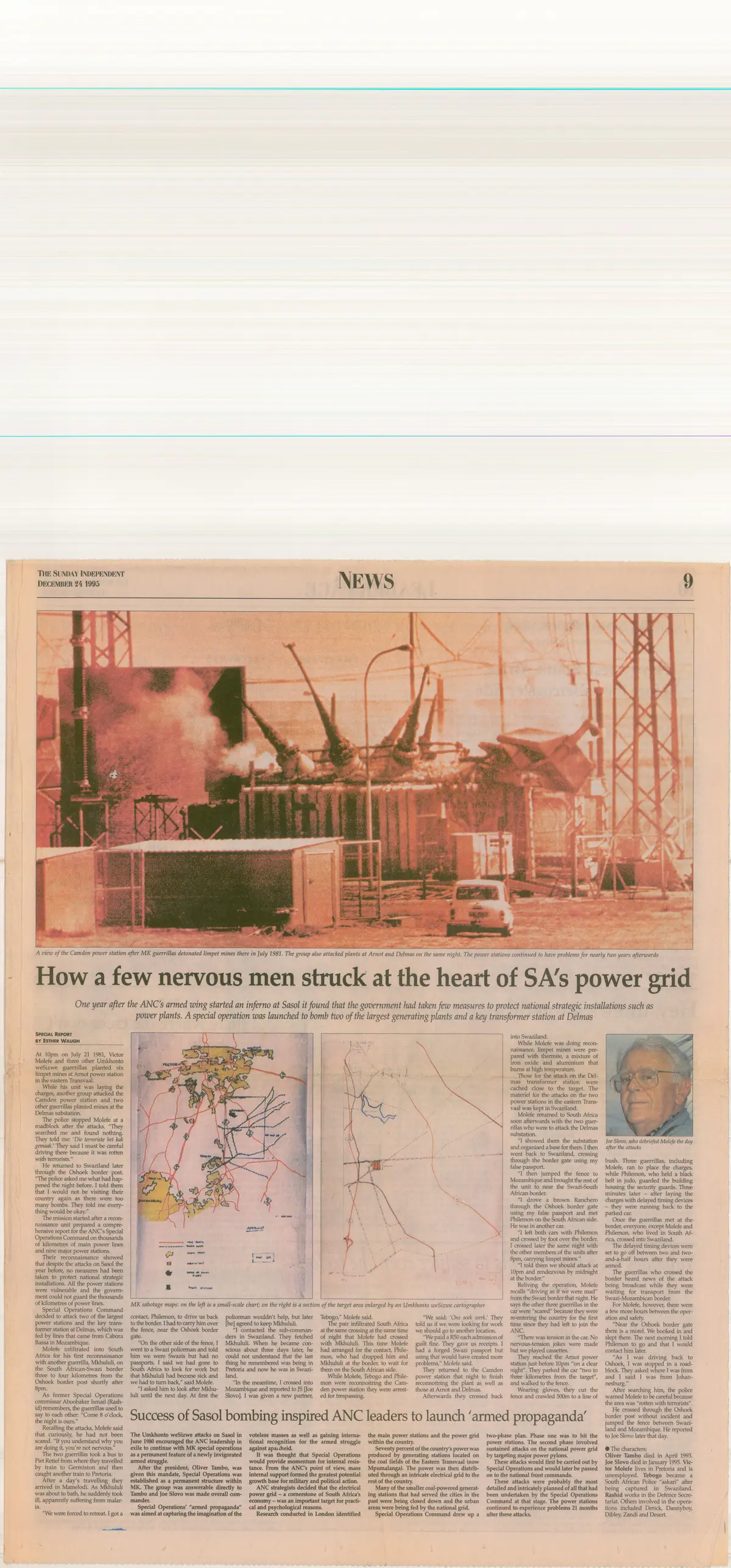 Power Stations operation, 2How a few nervous men struck at the heart of SA's power grid, Sunday Independent, 24 December 1995
