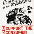 posters produced to highlight the demands of a consumer boycott in the Western Cape, 1985 2