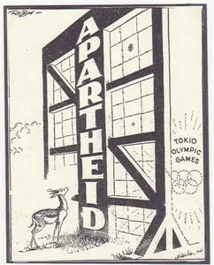 Apartheid closed to the door to future international participation for South African sportsmen