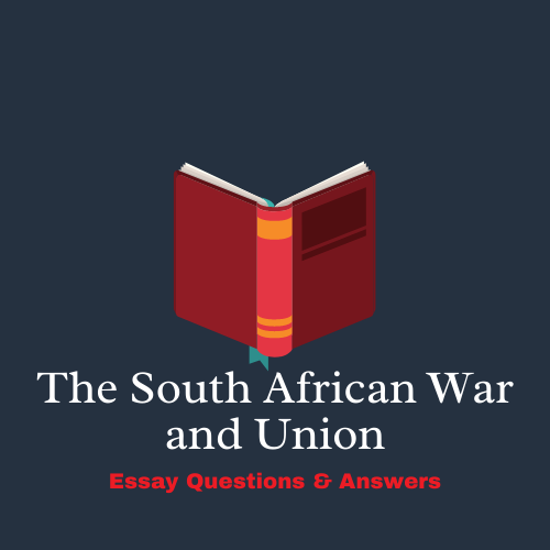 History Grade 10 - Topic 6 Essay Questions and Answers