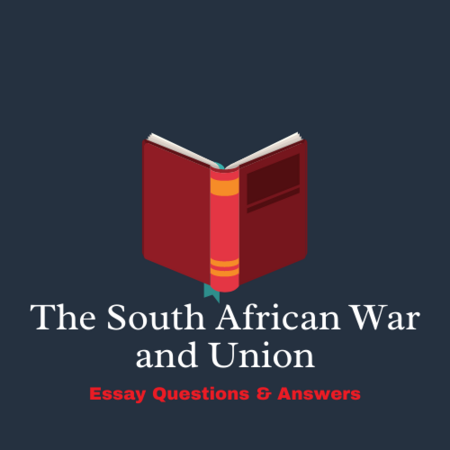 History Grade 10 - Topic 6 Essay Questions and Answers