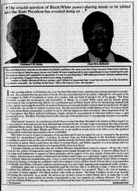The crucual question of Black/White power-sharing needs to be tabled and the State President has avoided doing so...