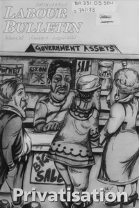South African Labour Bulletin Volume 25 Number 4 August 2001