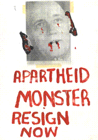 Apartheid monster resign now