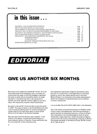 Editorial: Give us Another Six Months