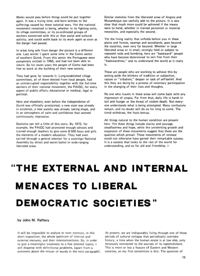 
The External and Internal Menaces to Liberal Democratic Societies 
