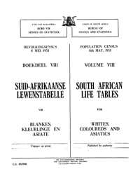
South African life tables for Whites, Coloureds and Asiatics
