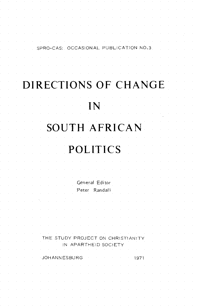 
SPRO-CAS Occasional Publication Number 3: Directions of change in South African politics
