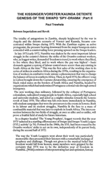 
The Kissinger, Vorster, Kaunda detente: genesis of the SWAPO spy-drama - part 2
