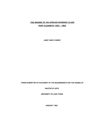 
The making of an African working class: Port Elizabeth, 1923-1963
