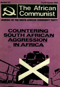 The African Communist No 115, Fourth Quarter 1988