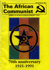 The African Communist No 125, Second Quarter 1991