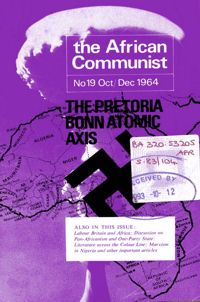The African Communist Number 19 October - December 1964