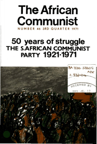 The African Communist No 46, Third Quarter 1971