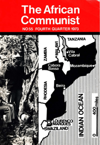 The African Communist No 55, Fourth Quarter 1973
