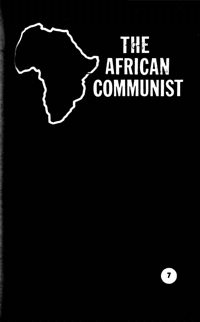 The African Communist Number 6 July 1961