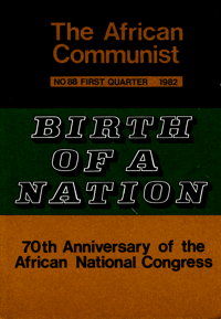 The African Communist No 88, First Quarter 1982