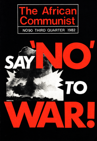 The African Communist No 90, Second Quarter 1982