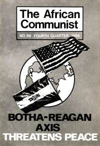 The African Communist No 99, Fourth Quarter 1984