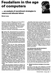 Feudalism in the age of computers: an analysis of recruitment strategies to reserve and allocate labour