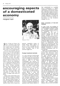 Encouraging aspects of a domesticated economy