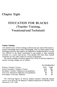 Chapter eight: Education for Blacks (Teacher training, vocational and technical)
