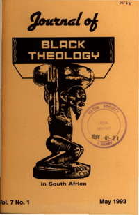 Journal of Black Theology in South Africa Volume 7 Number 1 May 1993
