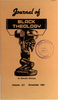 Journal of Black Theology in South Africa Volume 5 Number 2 November 1991
