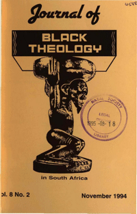 Journal of Black Theology in South Africa Volume 8 Number 2 November 1994
