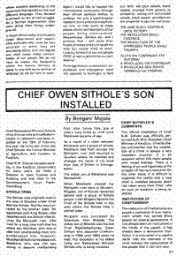 Chief Owen Sitholes son installed