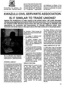 KwaZulu Civil Servants Association. It it similar to trade unions?
