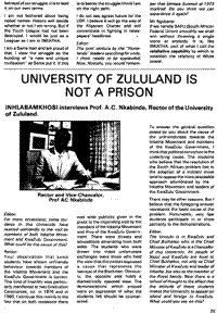 University of Zululand is not a prison