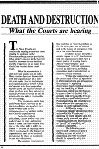 Death and destruction: what the courts are hearing