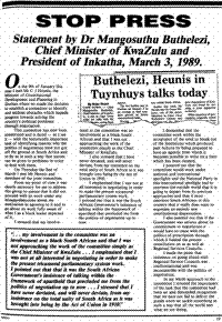 Stop Press: Statement by Dr Mangosuthu Buthelezi, Chief Minister of KwaZulu and President of Inkatha, March3, 1989