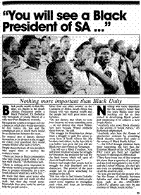 You will see a Black president of SA...: nothing more important than Black unity