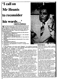 I call on Mr Heunis to reconsider his words ...