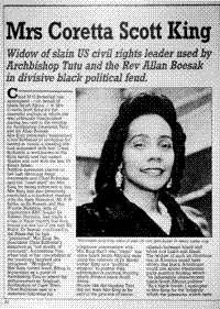 Mrs Coretta Scott King: widow of slain US civil rights leader used by Archbishop Tutu and the Rev Allan Boesak in divisive black political feud