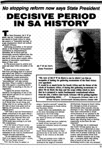 No stopping reform now says State President: decisive period in SA history