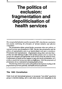 The politics of exclusion: fragmentation and depoliticisation of health services