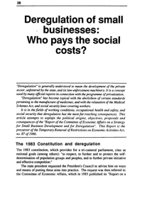 Deregulation of small businesses: Who pays the social costs?