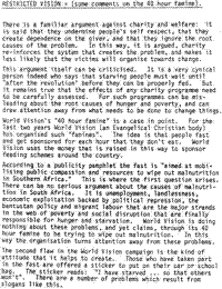Restricted vision (Some comments on the 40 hour famine)