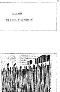 Biko saga - the ethics of suppression