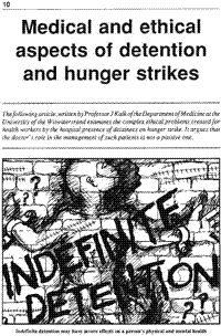 Medical and ethical aspects of detention and hunger strikes